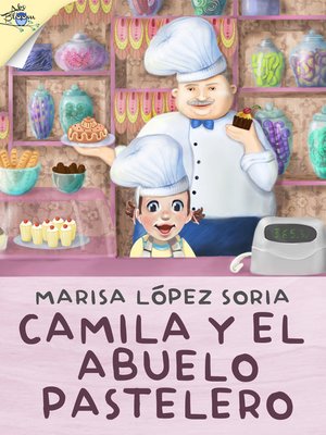 cover image of Camila y el abuelo pastelero